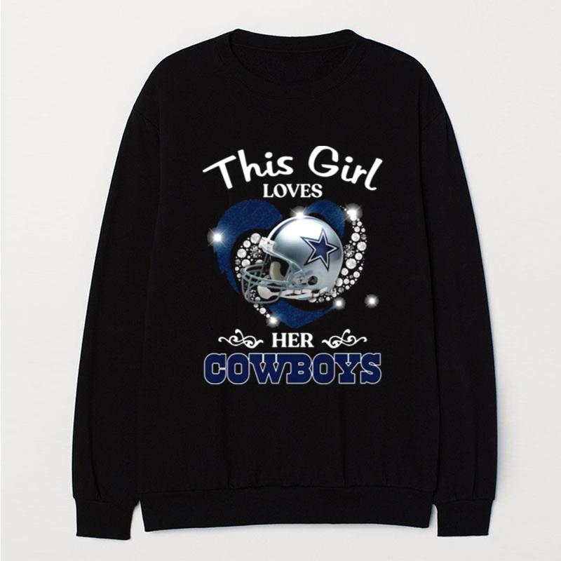 This Girl Loves Her Dallas Cowboys Helme T-Shirt Unisex