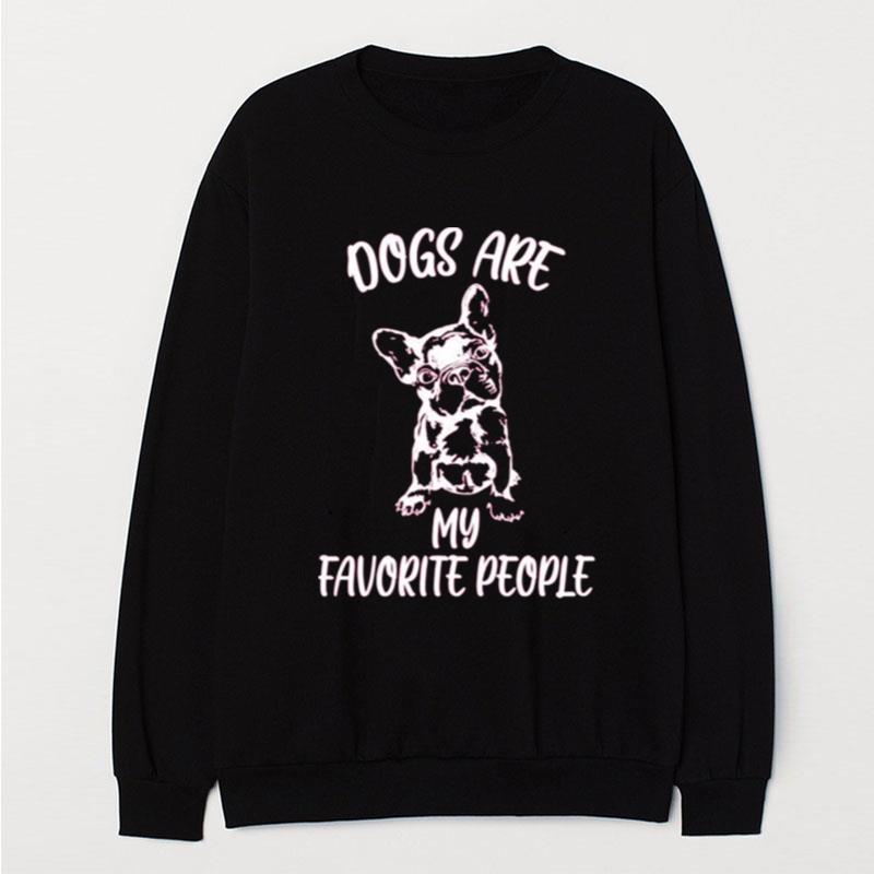 Trendy Dogs Are My Favorite People T-Shirt Unisex