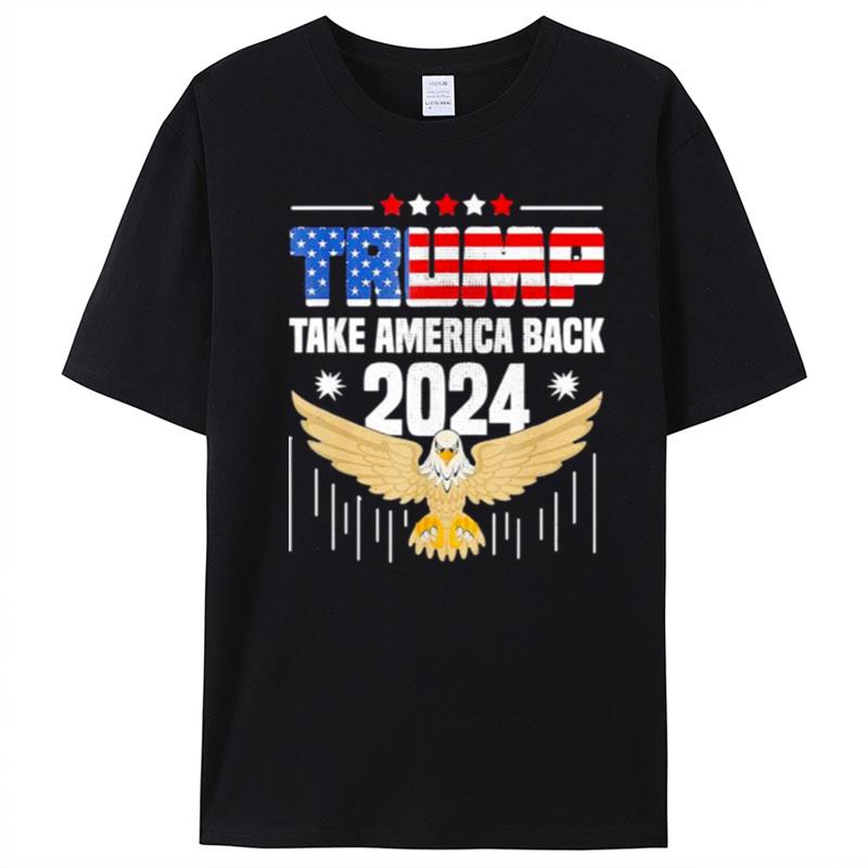 Trump 2024 Flag Take America Back 2024 T-Shirt Unisex