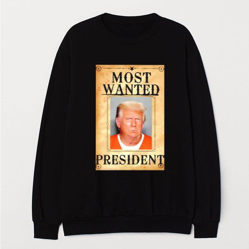 Trump Most Wanted President T-Shirt Unisex