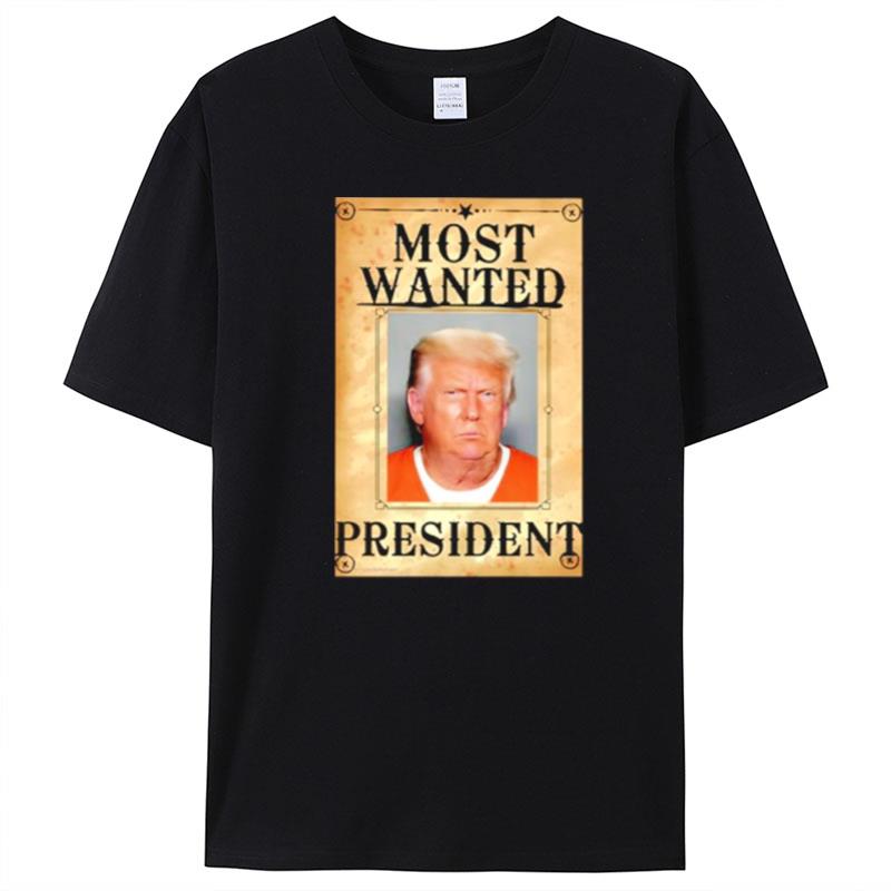 Trump Most Wanted President T-Shirt Unisex