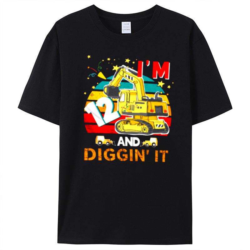 Vintage I'm 12 & Diggin' It T-Shirt Unisex