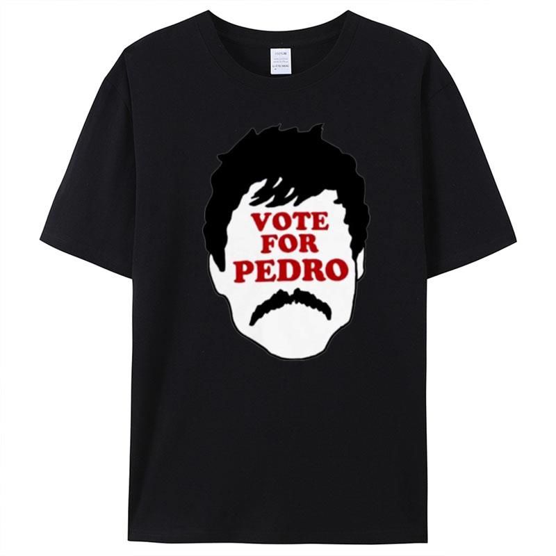 Vote For Pedro Face T-Shirt Unisex