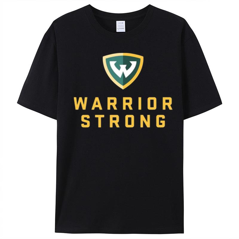 Wayne State University Warrior Strong T-Shirt Unisex