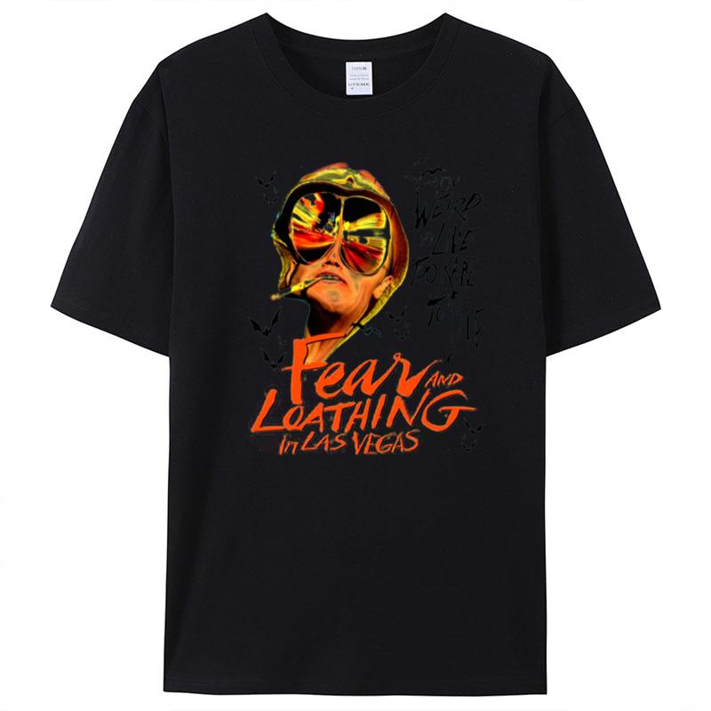 Why You Really Need Fear And Loathing Vintage Style Arts In Las Vegas T-Shirt Unisex