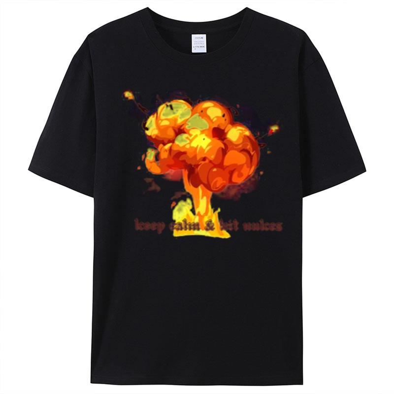 World War 3 Keep Calm And Hit Nukes T-Shirt Unisex