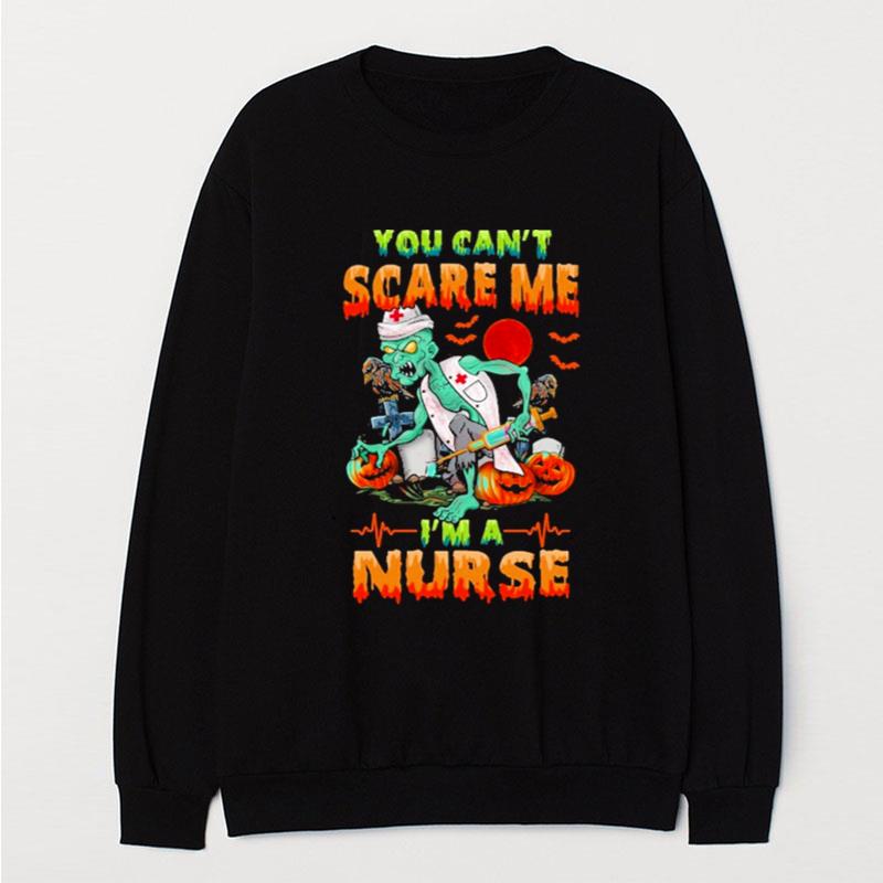 You Can't Scare Me I'm A Nurse Halloween T-Shirt Unisex